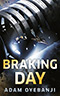 Braking Day